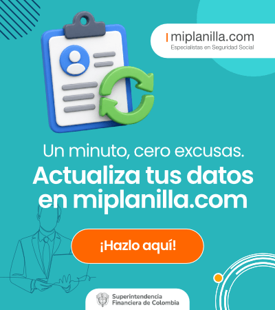 Un minuto, cero excusas. Actualiza tus datos en miplanilla.com.
